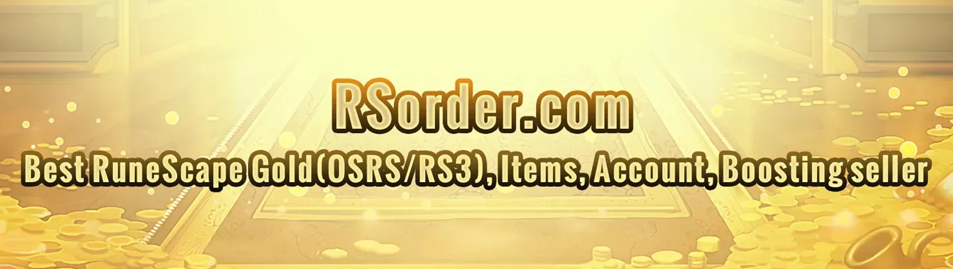 RSorder.com | Best RuneScape Gold(OSRS/RS3), Items